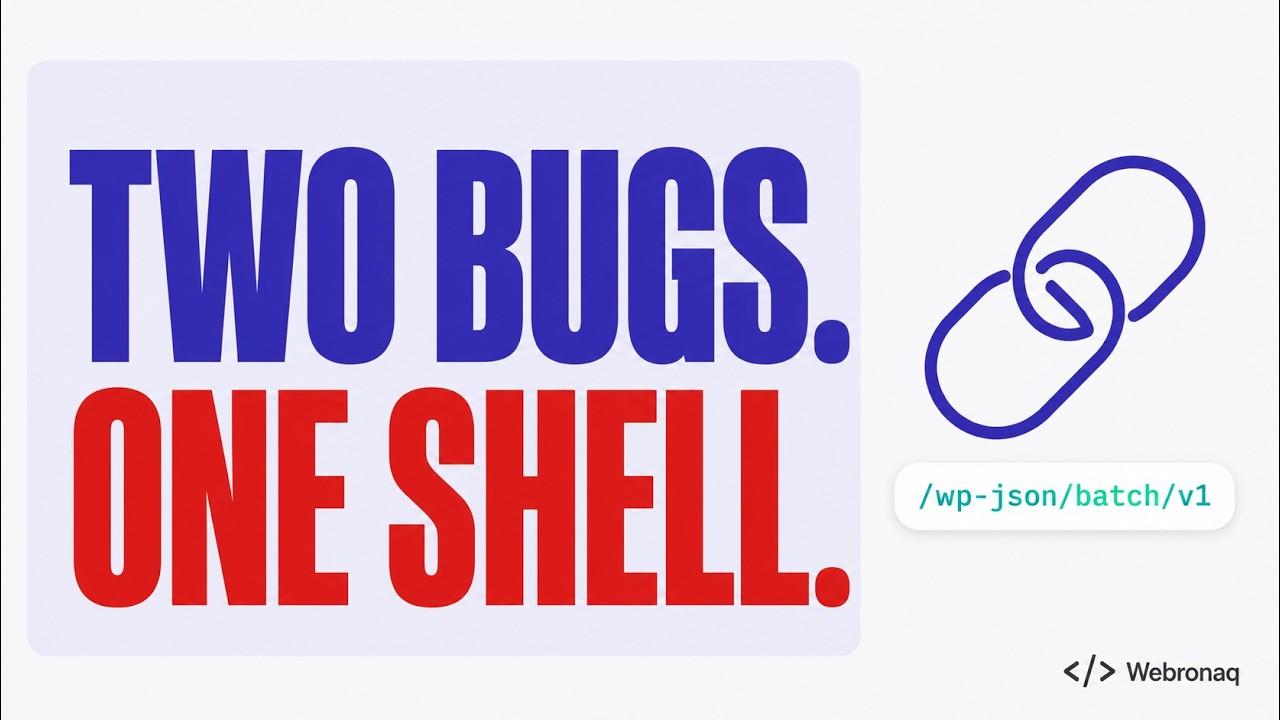 WordPress wp2shell Exploit: How Two Bugs Chain Into RCE
