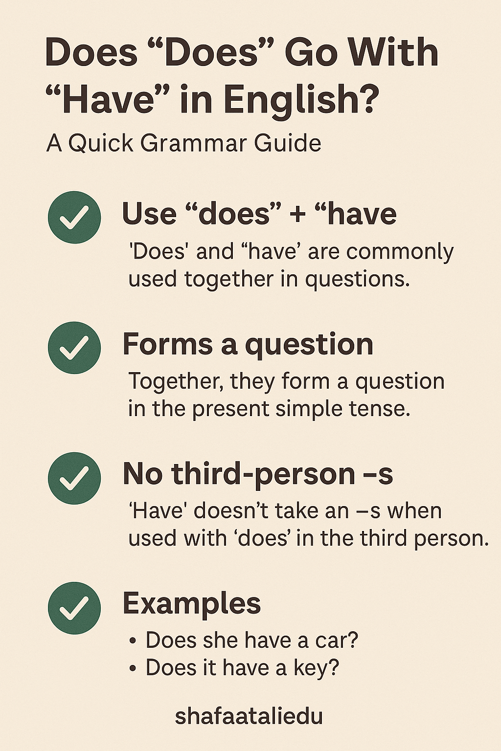 English Grammar Tip: Can You Use ‘Does’ With&nbsp;‘Have’?